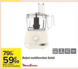 Carrefour Robot multifonction Soleil offre