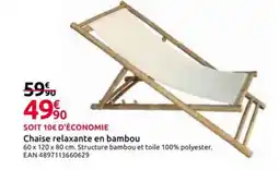 Mr Bricolage Chaise relaxante en bambou offre