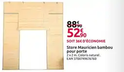 Mr Bricolage Store Mauricien bambou pour porte offre