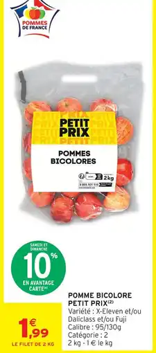 Intermarché Express Petit prix pommes bicolores offre