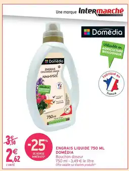 Intermarché Express Domédia engrais liquide 750 ml offre