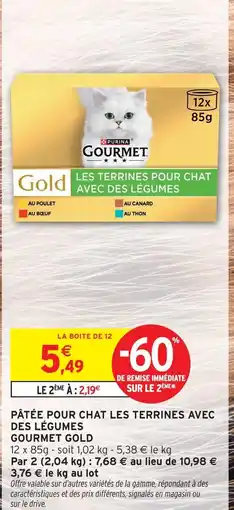 Intermarché Express Gourmet gold gold les terrines pour chat avec des légumes - au poulet offre