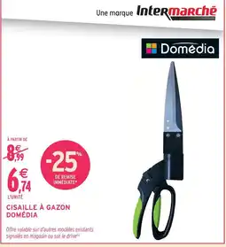 Intermarché Express Domédia cisaille à gazon offre