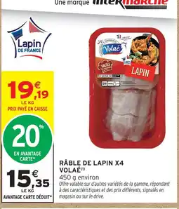 Intermarché Volaé râble de lapin x4 offre