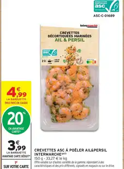 Intermarché Express Intermarché crevettes asc à poêler ail & persil offre