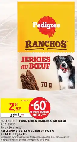 Intermarché Pedigree friandises pour chien ranchos au bœuf offre