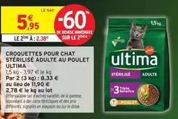 Intermarché Ultima croquettes pour chat stérilisé adulte au poulet offre