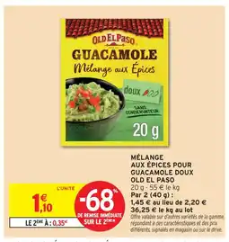 Intermarché Old el paso mélange aux épices pour guacamole doux offre