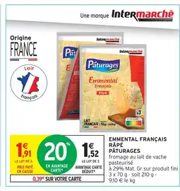Intermarché Pâturages emmental français râpé offre