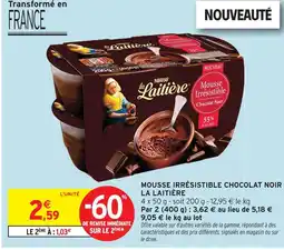 Intermarché La laitière mousse irrésistible chocolat noir offre