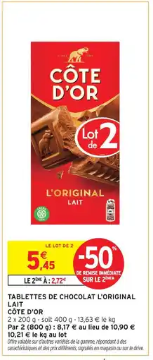 Intermarché Côte d'or tablettes de chocolat l'original lait offre