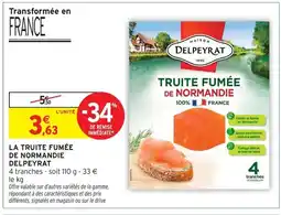 Intermarché Delpeyrat truite fumée de normandie offre