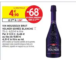 Intermarché Volner vin mousseux brut soirée blanche offre