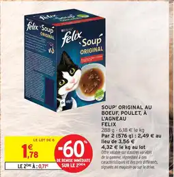 Intermarché Felix soup' original au boeuf, poulet, à l'agneau offre