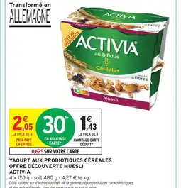 Intermarché Activia yaourt aux probiotiques céréales offre découverte muesli offre