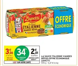 Intermarché Zapetti la sauce italienne viandes rôties offre économique offre