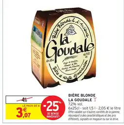 Intermarché La goudale bière blonde offre
