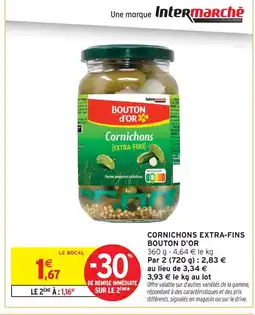 Intermarché Bouton d'or cornichons extra-fins offre