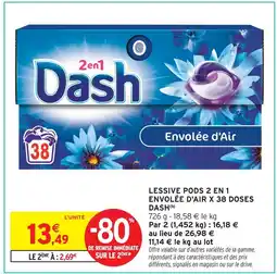 Intermarché Dash lessive pods 2 en 1 envolée d'air x 38 doses offre
