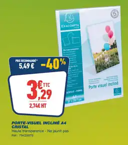 Bureau Vallée Exacompta porte-visuel incliné a4 cristal offre