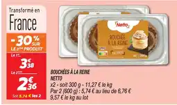 Netto Netto bouchées à la reine offre