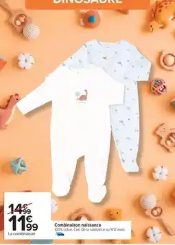 Carrefour Drive Combinaison naissance offre