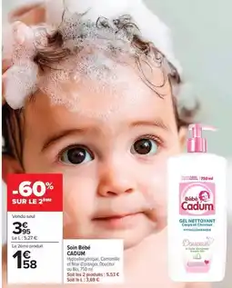 Carrefour Drive Cadum - soin bébé offre