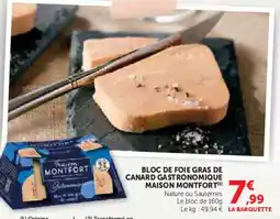 Super U Bloc de foie gras de canard gastronomique maison montfort offre