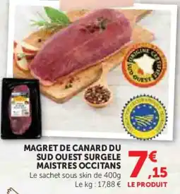 Super U Magret de canard du sud ouest surgele maistres occitans offre