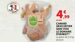 Hyper U Canard gras entier sans foie le domaine d'ernest offre