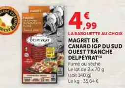 Hyper U Magret de canard igp du sud ouest tranche delpeyrat offre