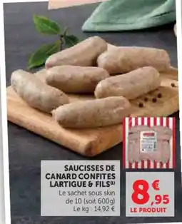 Hyper U Saucisses de canard confites lartigue & fils offre