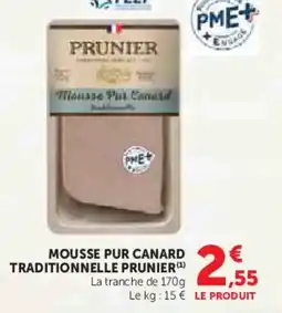 Hyper U Mousse pur canard traditionnelle prunier offre