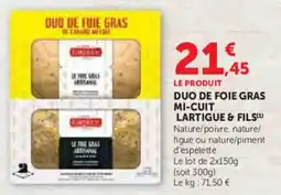 Hyper U Duo de foie gras mi-cuit lartigue & fils offre
