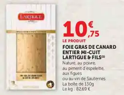 Hyper U Foie gras de canard entier mi-cuit lartigue & fils offre