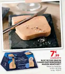 Hyper U Bloc de foie gras de canard gastronomique maison montfort offre
