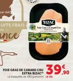 Hyper U Foie gras de canard cru extra bizac offre