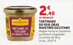 Hyper U Tartinade de foie gras maistres occitans offre