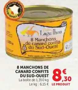 Hyper U 8 manchons de canard confits du sud-ouest offre