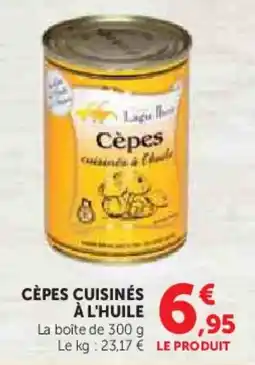 Hyper U Cèpes cuisines à l'huile offre