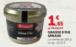 Hyper U Graisse d'oie arnaud offre