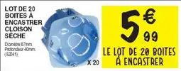Chretien Matériaux Lot de 20 boites a encastrer cloison seche offre