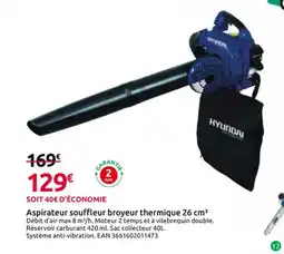 Mr Bricolage HYUNDAI Aspirateur souffleur broyeur thermique 26 cm³ offre