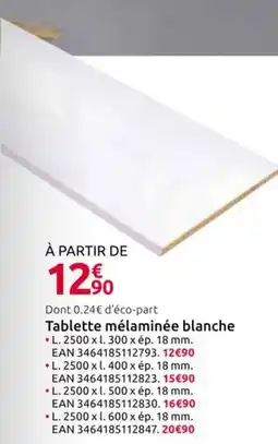 Mr Bricolage Tablette melaminee blanche offre