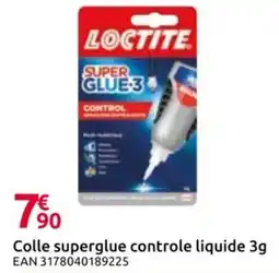 Mr Bricolage LOCTITE Colle superglue controle liquide offre