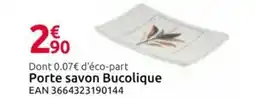Mr Bricolage Porte savon Bucolique offre
