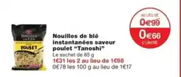 Monop' TANOSHI Nouilles de blé instantanées saveur offre