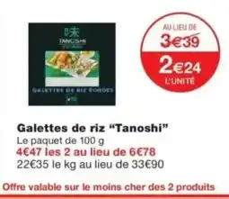 Monop' TANOSHI Galettes de riz offre