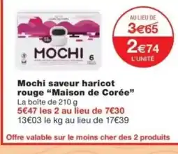 Monop' MAISON DE CORÉE Mochi saveur haricot rouge offre