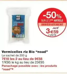 Monop' NOAD Vermicelles riz Bio offre